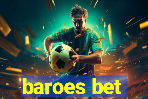 baroes bet